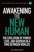 Cover: Awakening the New Human - Integral Wisdom Publishing - A Division of Integral Publishers