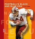 Cover: Football's Black and Blue Era (1975-1984) - Creative Education