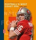 Cover: Football's West Coast Era (1985-1994) - Creative Education