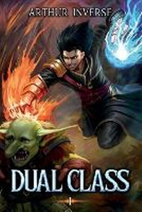 Enlarge image Cover: Dual Class - Moonquill