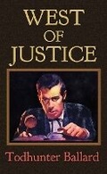 Cover: West of Justice - Center Point