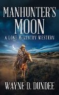 Cover: Manhunter's Moon - Center Point