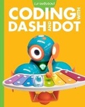 Cover: Curious about Coding with Dash and Dot - Amicus Learning