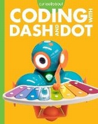 Abbildung von: Curious about Coding with Dash and Dot - Amicus Learning