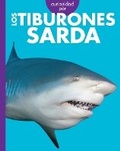 Cover: Curiosidad Por Los Tiburones Sarda - Amicus Learning