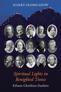 Cover: Spiritual Lights in Benighted Times - Angelico Press
