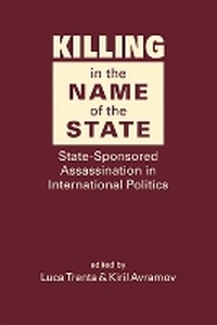 Abbildung von: Killing in the Name of the State - Lynne Rienner Publishers Inc