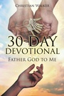 Cover: 30 Day Devotional - Christian Faith Publishing