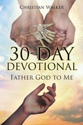 Cover: 30 Day Devotional - Christian Faith Publishing