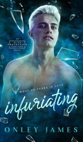 Cover: Infuriating - Onley James Books