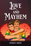 Cover: Love and Mayhem - Stanley Siegel