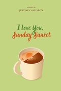 Cover: I Love You, Sunday Sunset - Brandbureau Consulting LLC