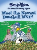 Cover: Smidgen, the Baseball-Loving Pigeon - Grand Llama Books