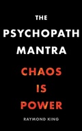 Cover: The Psychopath Mantra - Visceral Publishing Group LLC