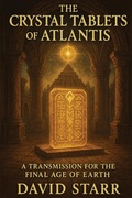 Cover: The Crystal Tablets of Atlantis - David Starr & Francesca Rose