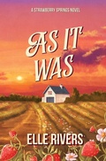 Cover: As It Was - Elle Rivers Books
