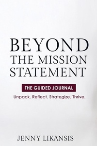 Abbildung von: Beyond the Mission Statement- The Guided Journal - Shero Publishing
