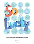 Cover: So Lucky - LiT LiT Publishing