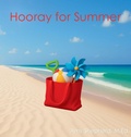 Cover: Hooray for Summer - Little Dandelion Press