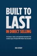 Cover: Built To Last In Direct Selling - Rob Sperry