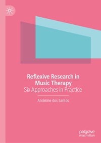 Enlarge image Cover: Reflexive Research in Music Therapy - Palgrave Macmillan
