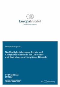 Abbildung von: Nachhaltigkeitsbezogene Rechts- und Compliance-Risiken in der Lieferkette und Bedeutung von Compliance-Klauseln - tredition GmbH