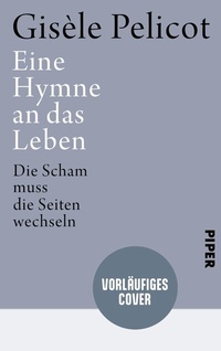 Abbildung von: Eine Hymne an das Leben - Piper