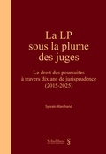 Cover: La LP sous la plume des juges - Schulthess Juristische Medien
