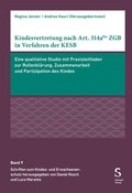 Cover: Kindesvertretung nach Art. 314abis ZGB in Verfahren der KESB - St&auml;mpfli Verlag AG