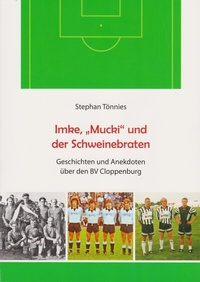 Abbildung von: Imke, "Mucki" und der Schweinebraten - Isensee, Florian, GmbH