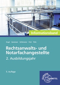 Abbildung von: Rechtsanwalts- und Notarfachangestellte, Informationsband 2. Ausbildungsjahr - Europa-Lehrmittel
