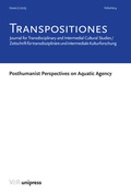Cover: TRANSPOSITIONES 2025 Vol. 4, Issue 2: Posthumanist Perspectives on Aquatic Agency - V&R unipress