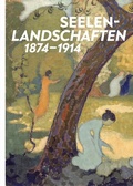 Cover: Seelenlandschaften. - Landesstiftung Arp Museum Bahnhof Rolandseck