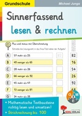 Cover: Sinnerfassend lesen und rechnen / Addition und Subtraktion bis 100 - KOHL VERLAG Der Verlag mit dem Baum