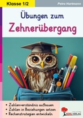 Cover: &Uuml;bungen zum Zehner&uuml;bergang - KOHL VERLAG Der Verlag mit dem Baum