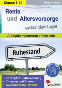 Abbildung von: Rente und Altersvorsorge unter der Lupe - KOHL VERLAG Der Verlag mit dem Baum