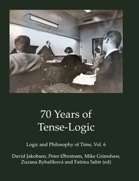 Enlarge image Cover: 70 Years of Tense-Logic - BoD - Books on Demand