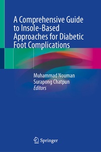Abbildung von: A Comprehensive Guide to Insole-Based Approaches for Diabetic Foot Complications - Springer