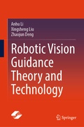 Cover: Robotic Vision Guidance Theory and Technology - Springer