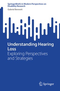 Enlarge image Cover: Understanding Hearing Loss - Springer