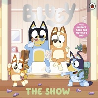 Enlarge image Cover: Bluey: The Show - Ladybird