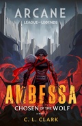 Cover: Ambessa: Chosen of the Wolf - Orbit