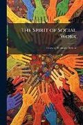 Cover: The Spirit of Social Work - Hutson Street Press