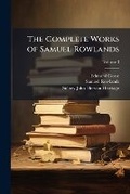 Cover: The Complete Works of Samuel Rowlands - Hutson Street Press