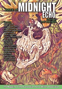 Enlarge image Cover: Midnight Echo Issue 19 - Australasian Horror Writer