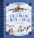 Cover: The Old Man, The Dog, and the Boy - Inhabit Media Inc