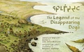 Cover: The Legend of the Disappearing Dogs - Inhabit Media Inc