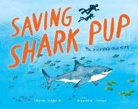 Enlarge image Cover: Saving Shark Pup - A&U Children