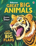 Cover: Great Big Animals (with great big flaps) - Usborne Publishing Ltd