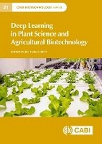 Abbildung von: Deep Learning in Plant Science and Agricultural Biotechnology - CABI Publishing